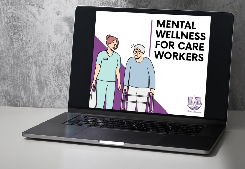 Mental Wellness for Care Workers